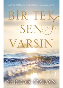 Bir Tek Sen Varsın