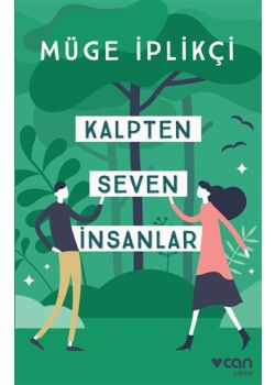 Kalpten Seven İnsanlar