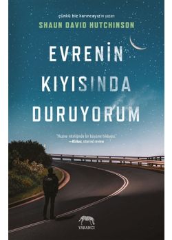 Evrenin Kıyısında Duruyorum