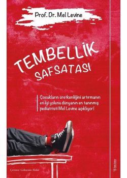 Tembellik Safsatası