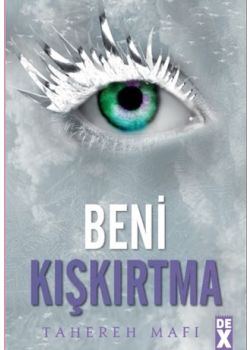 Beni Kışkırtma - Bana Dokunma 5