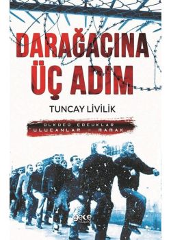 Darağacına Üç Adım