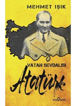 Vatan Sevdalısı Atatürk
