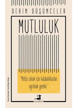 Derin Düşünceler - Mutluluk