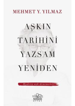 Aşkın Tarihini Yazsam Yeniden