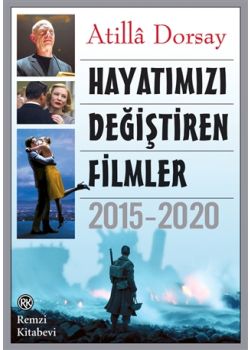 Hayatımızı Değiştiren Filmler 2015 - 2020