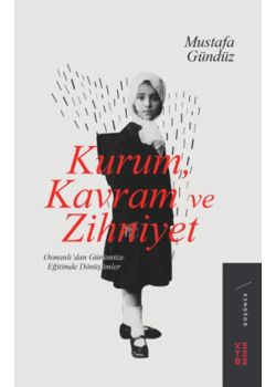 Kurum Kavram ve Zihniyet 