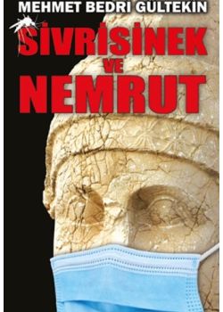 Sivrisinek ve Nemrut - Korona Sonrası Dünya