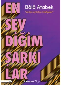 En Sevdiğim Şarkılar - Anıları Anlatan Hikayeler