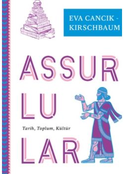 Assurlular - Tarih, Toplum, Kültür