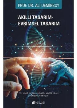 Akıllı Tasarım – Evrimsel Tasarım
