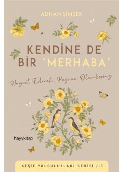 Kendine De Bir Merhaba