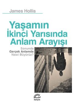 Yaşamın İkinci Yarısında Anlam Arayışı