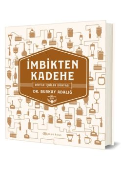 İmbikten Kadehe