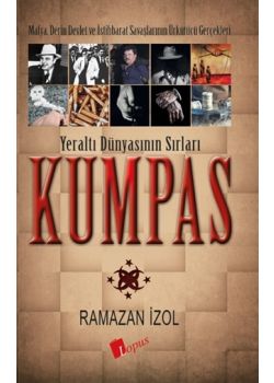 Kumpas - Yeraltı Dünyasının Sırları