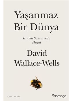Yaşanmaz Bir Dünya - Isınma Sonrasında Hayat 