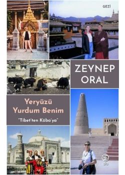 Yeryüzü Yurdum Benim - Tibet’ten Küba’ya