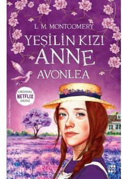 Yeşilin Kızı Anne - Avonlea