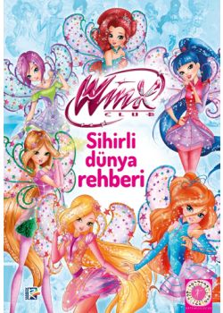 Winx Club - Sihirli Dünya Rehberi