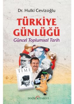 Türkiye Günlüğü - Güncel Toplumsal Tarih