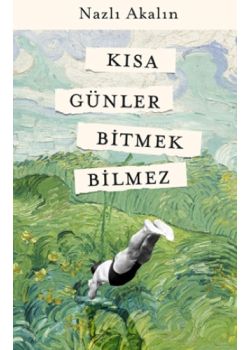Kısa Günler Bitmek Bilmez