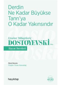 Dostoyevski‘Den Hayat Dersleri