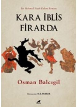 Kara İblis Firarda