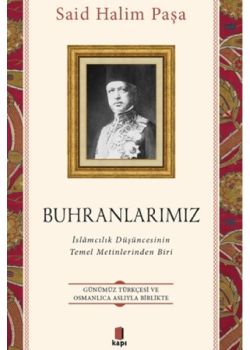 Buhranlarımız - İslamcılık Düşüncesinin Temel Metinlerinden Biri