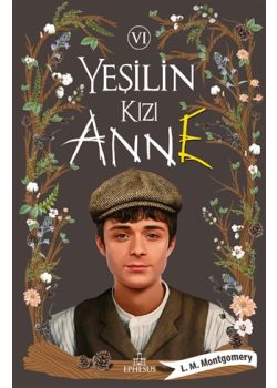 Yeşilin Kızı Anne 6