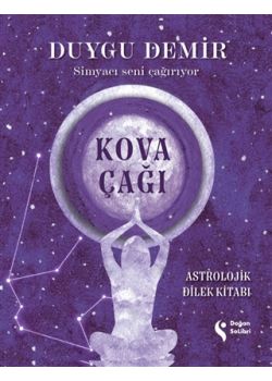 Kova Çağı - Astrolojik Dilek Kitabı