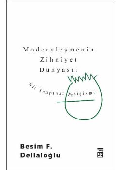 Modernleşmenin Zihniyet Dünyası