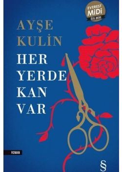 Her Yerde Kan Var (Midi Boy)