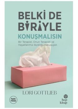 Belki de Biriyle Konuşmalısın