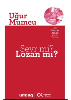 Sevr mi? Lozan mı? 