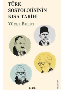 Türk Sosyolojisinin Kısa Tarihi