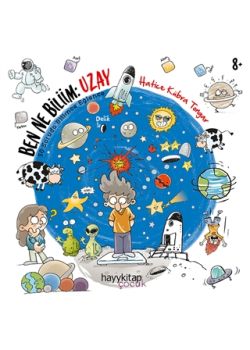 Ben Ne Biliim - Uzay 50 Soruda Bilimce Eğlence