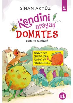 Kendini Arayan Domates 2