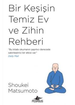 Bir Keşişin Temiz Ev Ve Zihin Rehberi