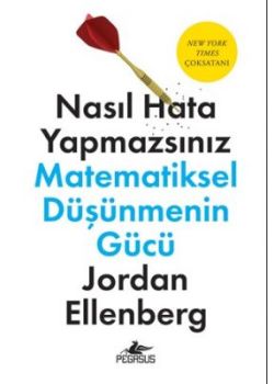 Nasıl Hata Yapmazsınız - Matematiksel Düşüncenin Gücü