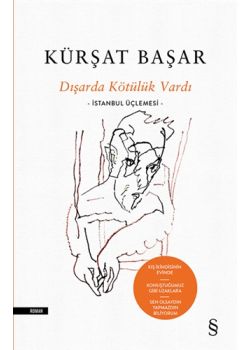 Dışarda Kötülük Vardı