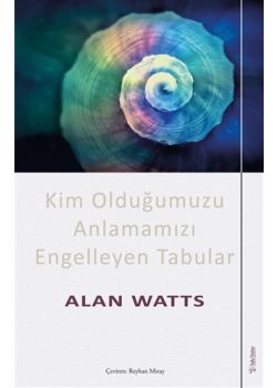 Kim Olduğumuzu Anlamamızı Engelleyen Tabular