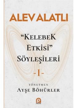 Kelebek Etkisi - Söyleşileri 1 
