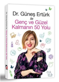 Genç ve Güzel Kalmanın 50 Yolu