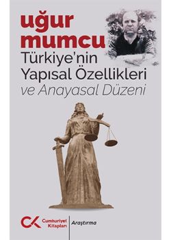 Türkiye'nin Yapısal Özellikleri ve Anayasal Düzeni