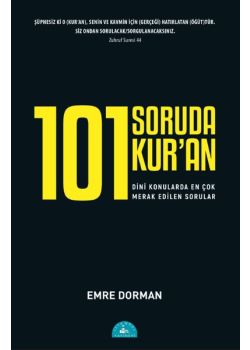 101 Soruda Kur'an - Dini Konularda En Çok Merak Edilen Sorular