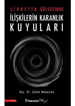 Şiddetin Gölgesinde İlişkilerin Karanlık Kuyuları