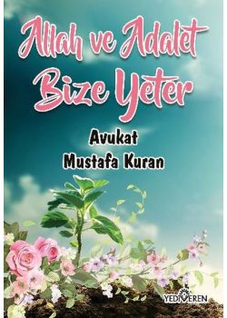 Allah ve Adalet Bize Yeter