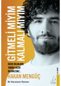 Gitmeli Miyim Kalmalı Mıyım