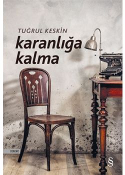 Karanlığa Kalma