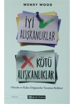 İyi Alışkanlıklar Kötü Alışkanlıklar